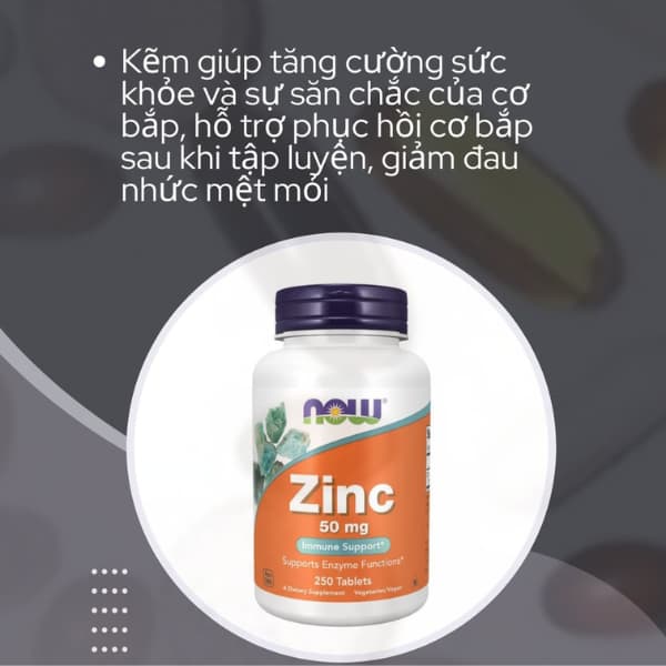 Viên bổ sung kẽm Now Foods Zinc Viên bổ sung kẽm Now Foods Zinc
